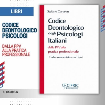 CODICE DEONTOLOGICO DEGLI PSICOLOGI ITALIANI