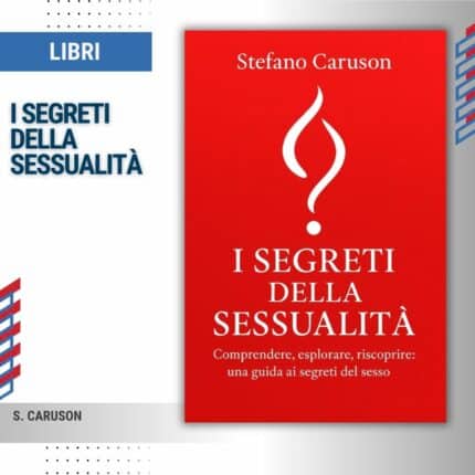 I SEGRETI DELLA SESSUALITà